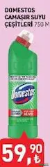 DOMESTOS ÇAMAŞIR SUYU ÇEŞİTLERİ 750 ML fiyat ve kampanya bilgisi